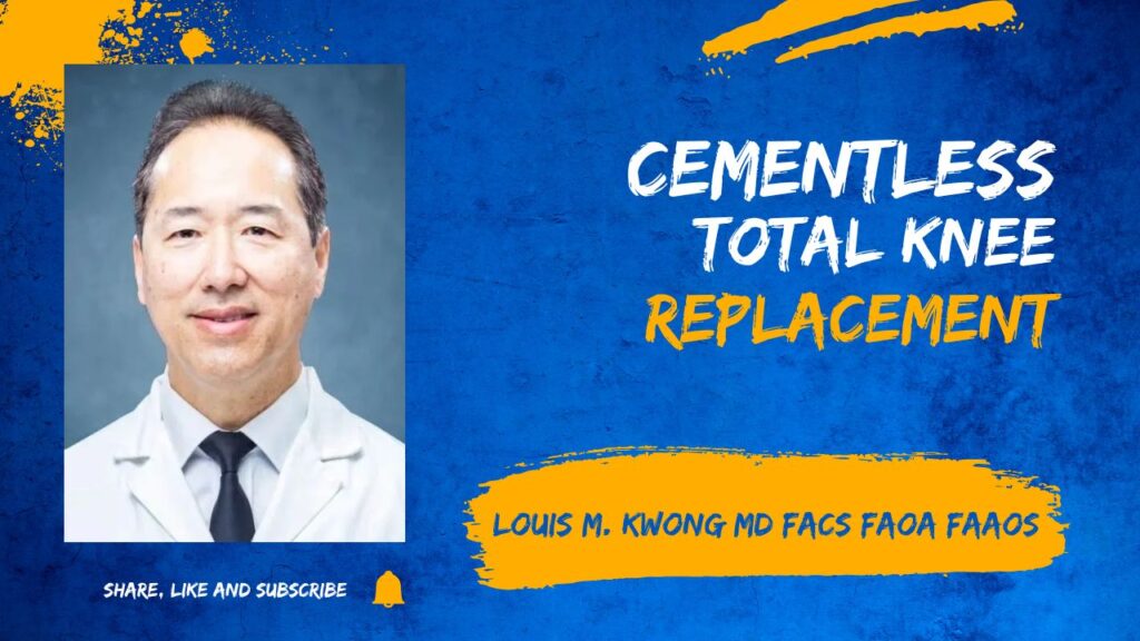 Check out our blog about Cementless Total Knee Replacement by Dr. Louis Kwong: A Durable Joint Solution
